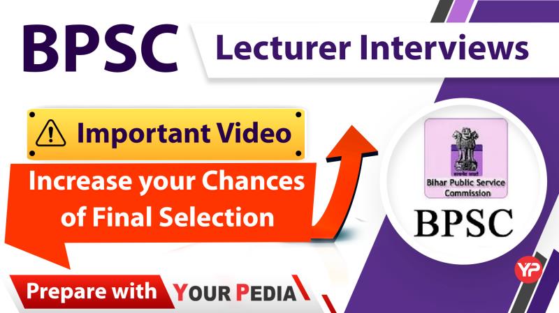 BPSC Lecturer Interview Preparation